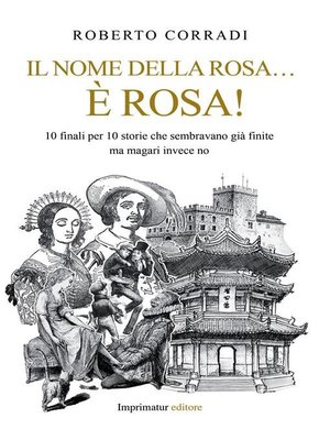 cover image of Il nome della rosa è rosa!